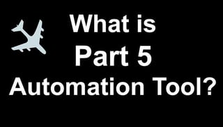 What Is Part 5 Automation Tool? for FAA SMS Compliance What Is Part 5 Automation Tool? for FAA SMS Compliance