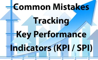 Mistakes Controlling Aviation Key Performance Indicators KPIs Best Practices Mistakes Controlling Aviation Key Performance Indicators KPIs Best Practices