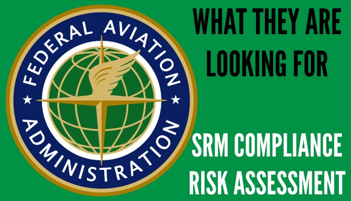 FAA SRM Risk Assessment Compliance FAA SRM Risk Assessment Compliance