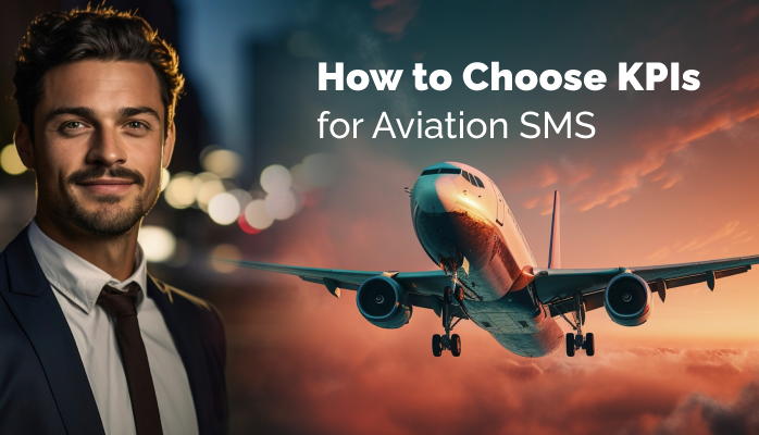 How to Choose KPIs for Aviation SMS