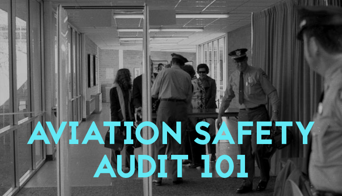 Aviation Safety Audits 101 Prep And Pass With Examples And Checklists