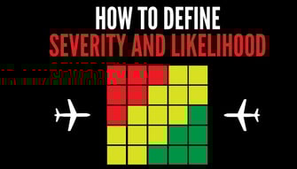 How to define severity and likelihood in risk matrix in aviation SMS-1