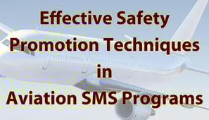 EffectiveSafetyPromotionTechniquesInAviationSMSPrograms