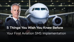 5 Lessons Learned in Aviation SMS Implementations at airlines, airports and maintenance organizations 5 Lessons Learned in Aviation SMS Implementations at airlines, airports and maintenance organizations