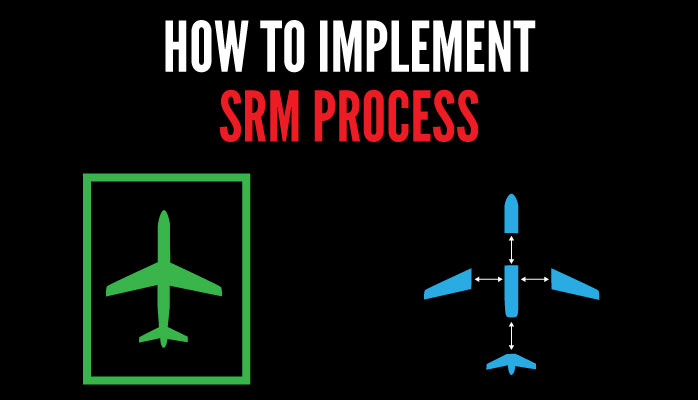 How to implement SRM Process in Aviation SMS