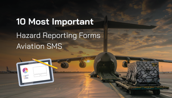 10 Most Important Hazard Reporting Forms Aviation SMS