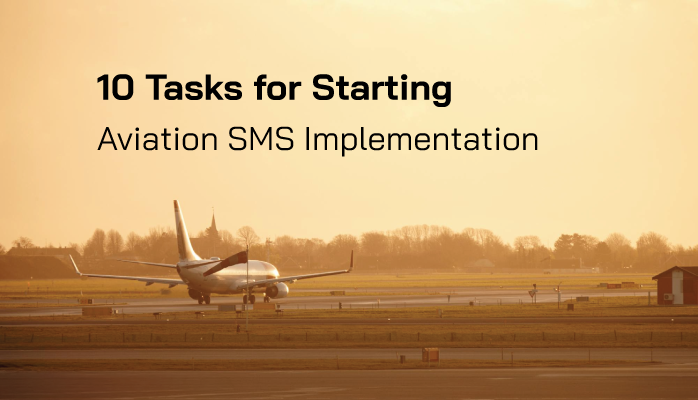 10 Tasks for Starting Aviation SMS Implementation