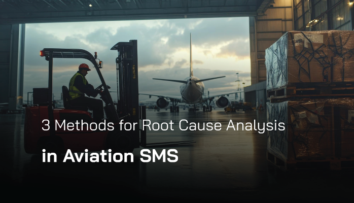 3 Methods for Root Cause Analysis in Aviation SMS