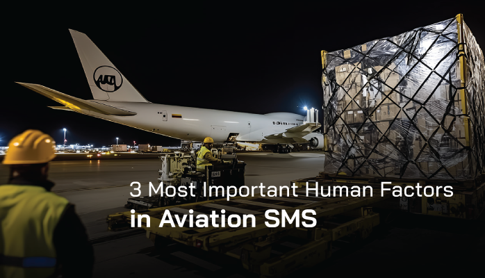 3 Most Important Human Factors in Aviation SMS