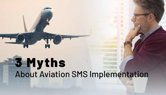 3 Myths about Aviation SMS Implementation