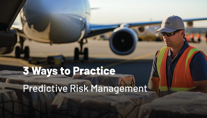 3 Ways to Practice Predictive Risk Management