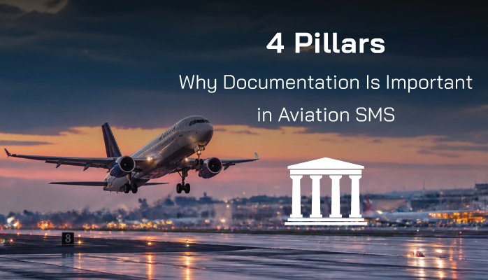 4 Pillars | Why Documentation in Aviation SMS Is Important