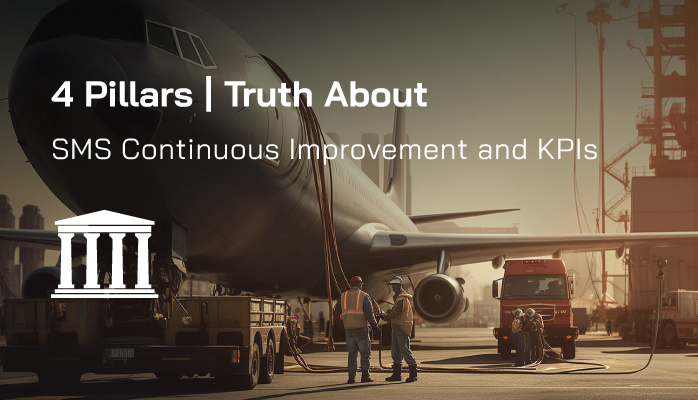 4 Pillars the Truth about SMS Continuous Improvement and KPIs 4 Pillars the Truth about SMS Continuous Improvement and KPIs