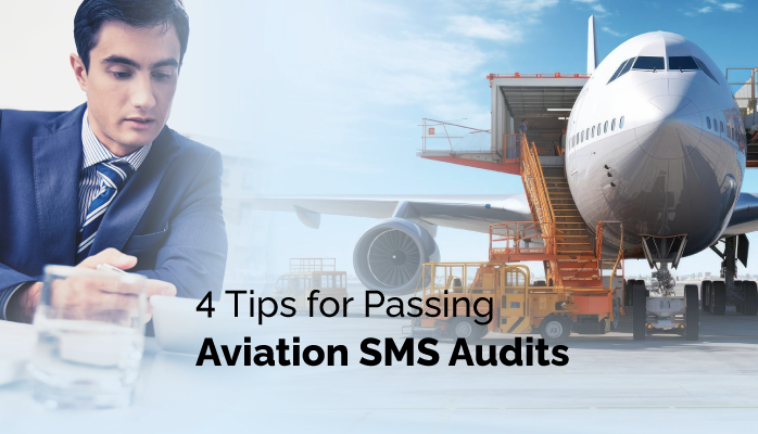 4 Tips for Passing Aviation SMS Audits