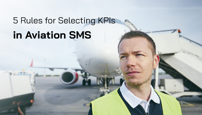 5 Rules for Selecting KPIs in Aviation SMS