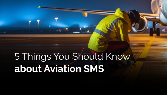5 Things You Should Know about Aviation SMS