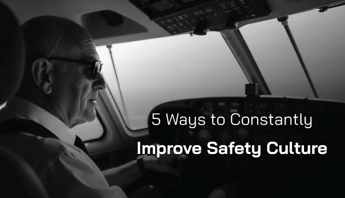 5 Ways to Constantly Improve Safety Culture