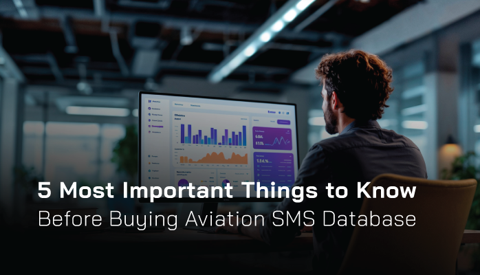 5 Most Important Things to Know Before Buying Aviation SMS Database