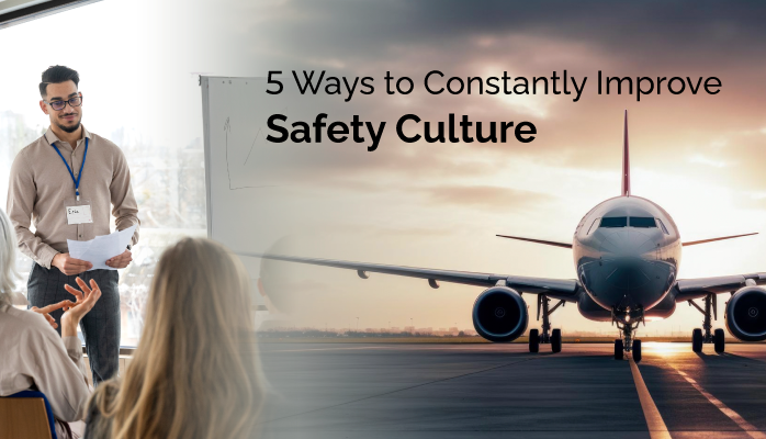 5 Ways to Constantly Improve Safety Culture