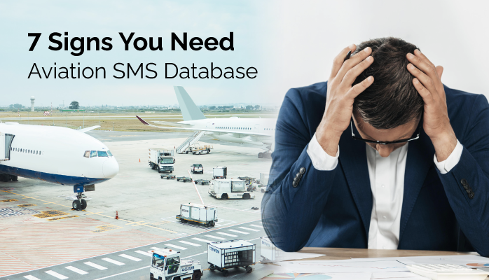 7 Signs You Need an Aviation Safety Management (SMS) Database