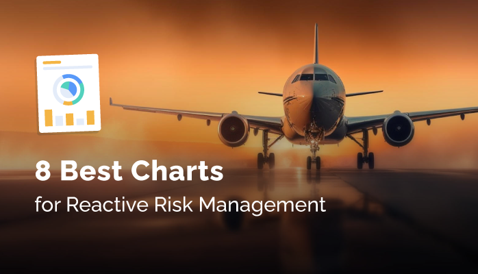8 Best Charts for Reactive Risk Management in Aviation SMS