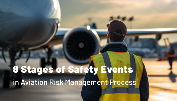 8 Stages of Safety Events in Aviation Risk Management Process