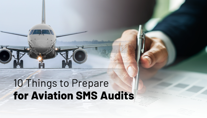 Audit Checklist: 10 Things to Prepare for Aviation SMS Audits
