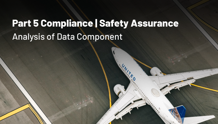FAA Part 5 Compliance | Safety Assurance Analysis of Data Component