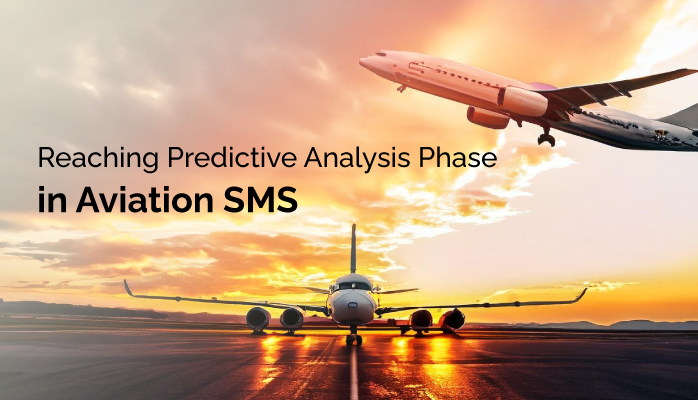 How Aviation Safety Managers Reach Predictive Analysis Phase