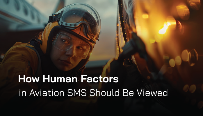 How Human Factors in Aviation SMS Should Be Viewed