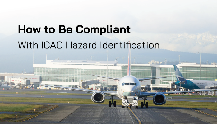 How to Be Compliant with ICAO Hazard Identification