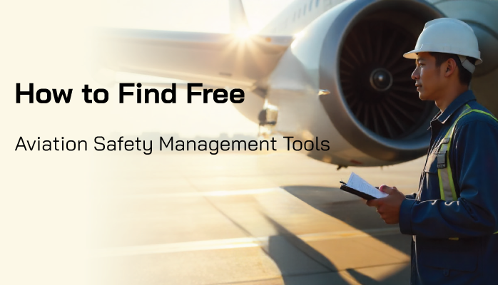 How to Find Free Aviation Safety Management Tools How to Find Free Aviation Safety Management Tools