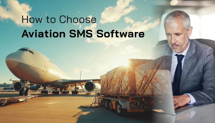 How to Choose Aviation SMS Software - Educating SMS Professionals