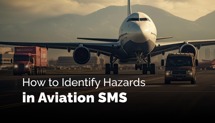How to Identify Hazards in Aviation SMS