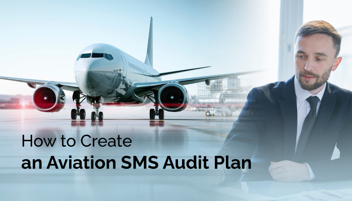 How to Create an Aviation SMS Audit Plan
