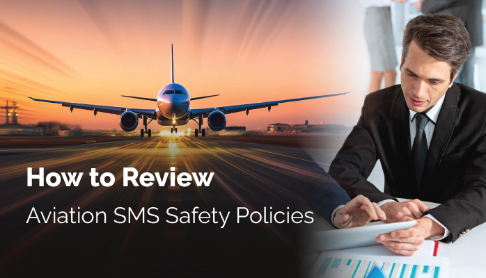 How to Review Aviation SMS Safety Policies