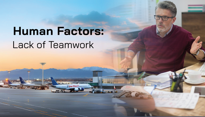 Human Factors: Lack of Teamwork Human Factors: Lack of Teamwork
