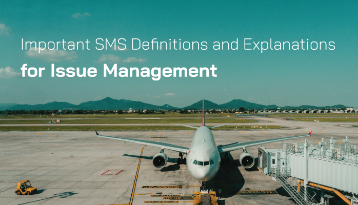 Important Safety Management System Definitions and Explanations for Issue Management