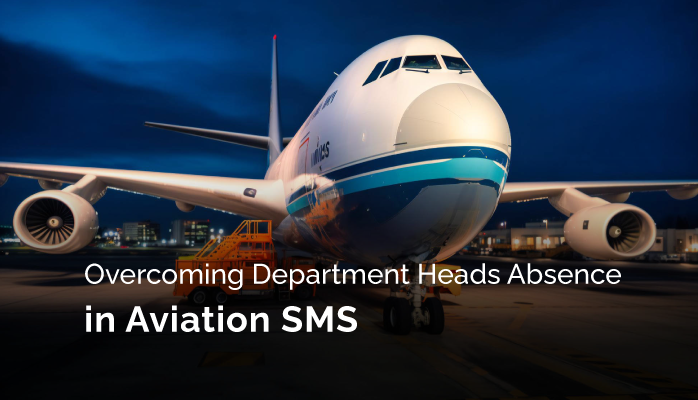 Overcoming Department Heads Absence in Aviation SMS