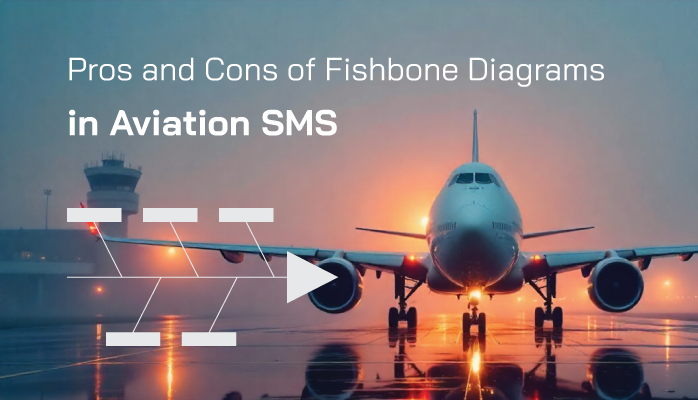 Pros and Cons of Fishbone Diagrams in Aviation SMS Pros and Cons of Fishbone Diagrams in Aviation SMS