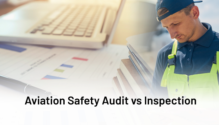 Real Difference between an Aviation Safety Audit vs. Inspection