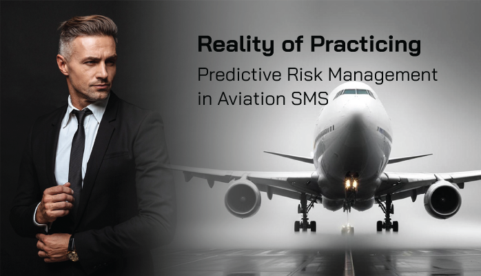 Reality of Practicing Predictive Risk Management in Aviation SMS