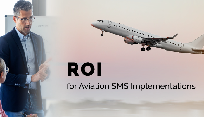 Return on Investment for Aviation SMS Implementations