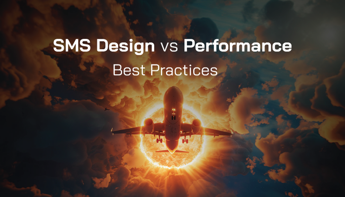 SMS Design vs Performance Best Practices