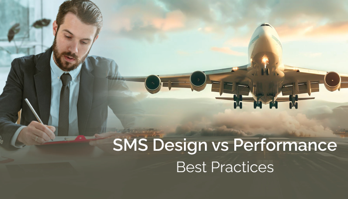 SMS Design vs Performance Best Practices