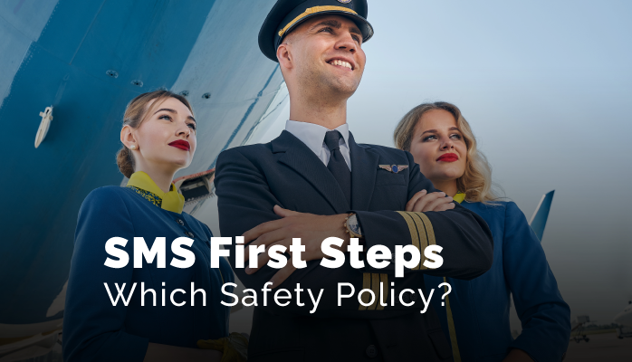 SMS First Steps - Which Safety Policy?