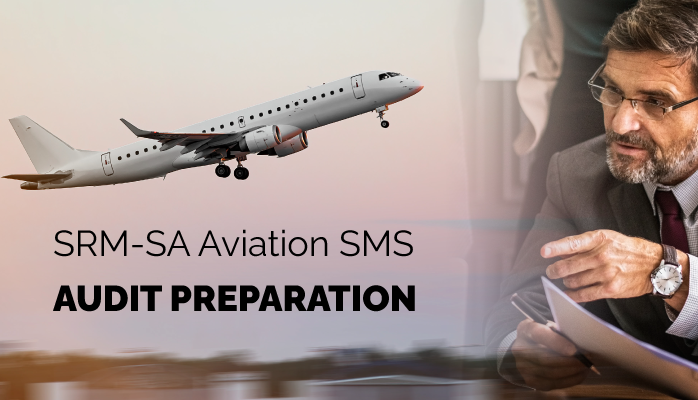SRM-SA Aviation SMS Audit Preparation