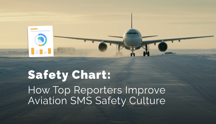 Safety Chart: How Top Reporters Improve Aviation SMS' Safety Culture