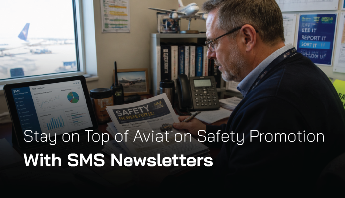 Safety Chart: Stay on Top of Aviation Safety Promotion with SMS Newsletters Safety Chart: Stay on Top of Aviation Safety Promotion with SMS Newsletters
