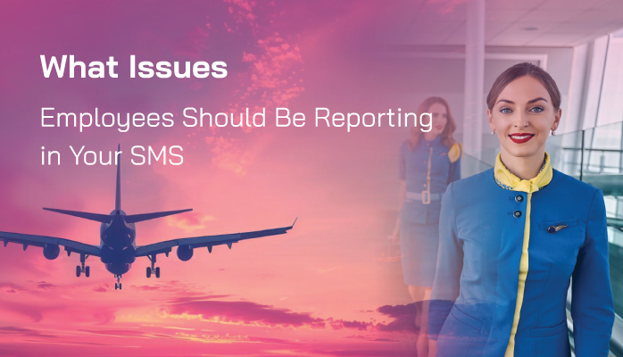 What Issues Employees Should Be Reporting in Your SMS